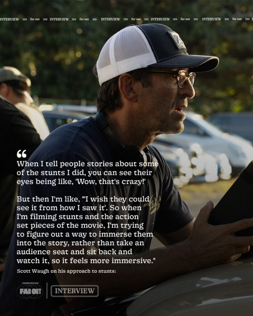 Scott Waugh his approach to stunts.