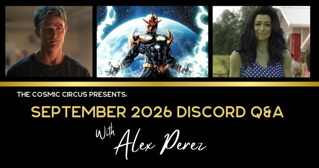 Alex Perez Sept. 2026 Q&A#2: Daredevil, Nova, and Spider-Man Marvel Studios Q&A with Alex Perez featuring She-Hulk, Daredevil Born again and Nova characters